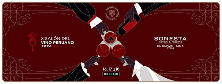 EL X SALÓN DEL VINO PERUANO CELEBRA UNA DÉCADA PROMOVIENDO LA CULTURA DEL VINO NACIONAL